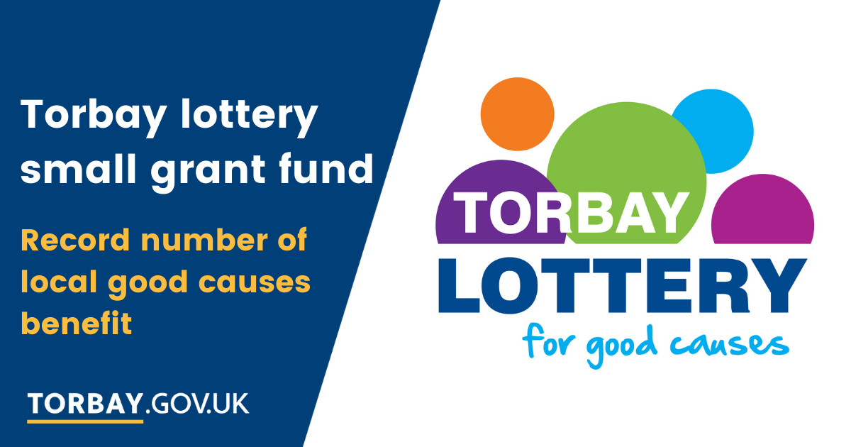 Torbay Lottery Small Grant Fund Record Number of Local Good Causes Benefit